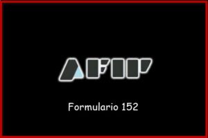 Formulario 152 Credenciales de Pago